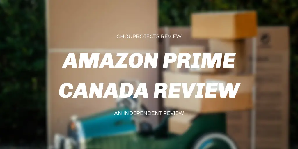 amazon prime canada review
