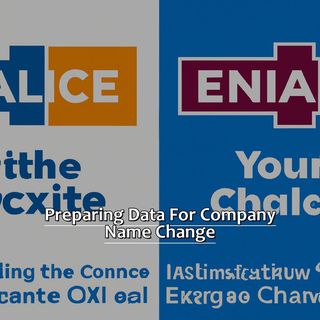 Preparing Data for Company Name Change-Changing Your Company Name in Excel, 