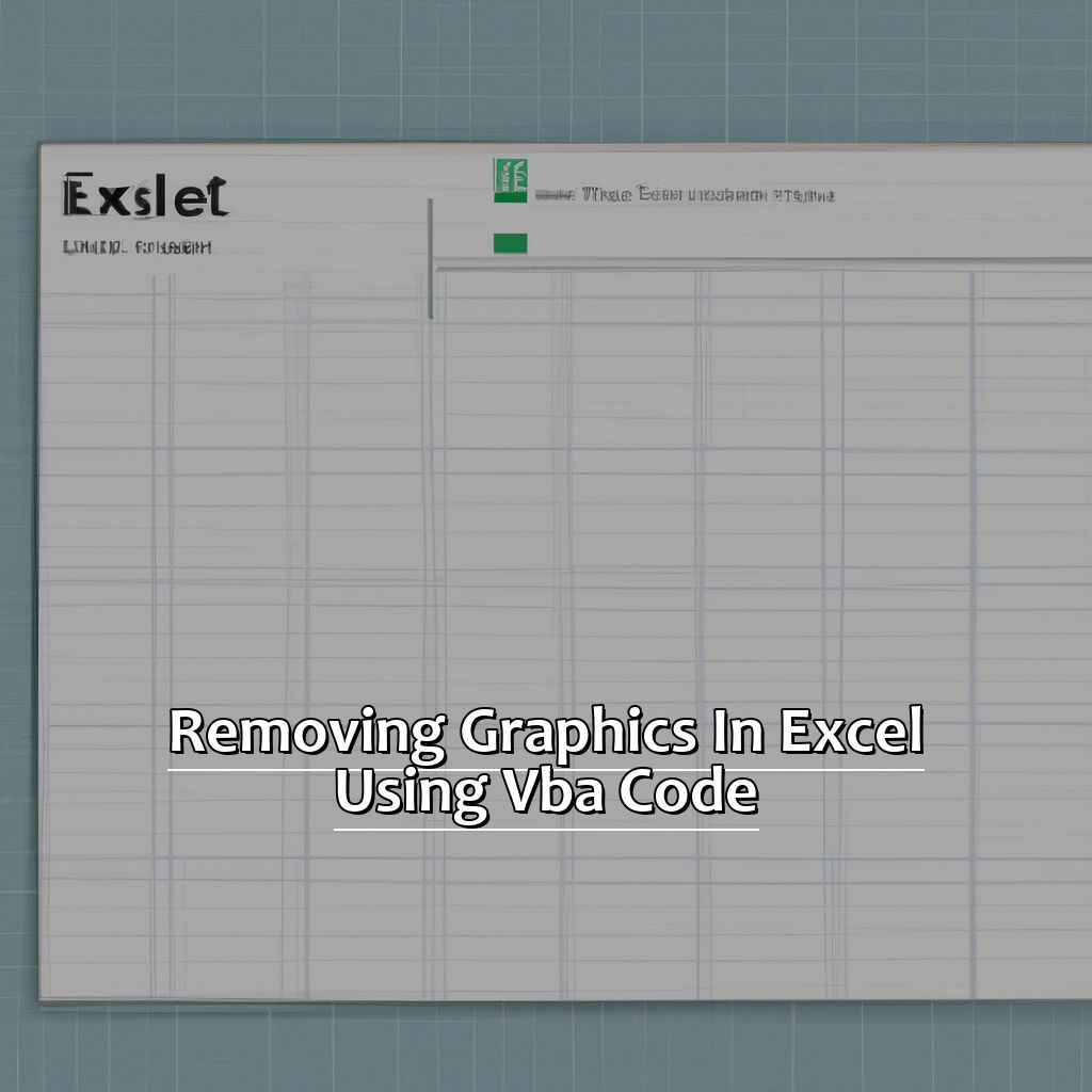Removing Graphics in Excel Using VBA Code-Deleting All Graphics in Excel, 