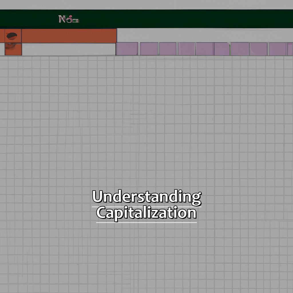 Understanding Capitalization-How to Capitalize All Letters in Excel, 