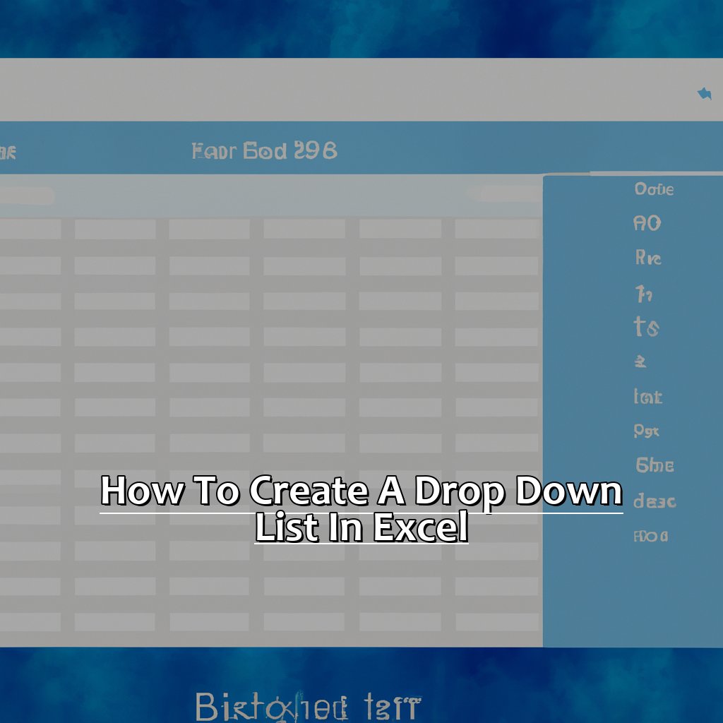 How to Create a Drop Down List in Excel-How to Do a Drop Down in Excel, 