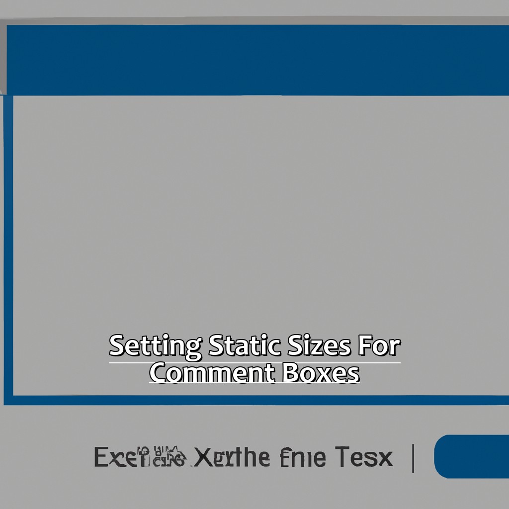 Setting static sizes for comment boxes-How to Make Static Sizes for Comment Boxes in Excel, 