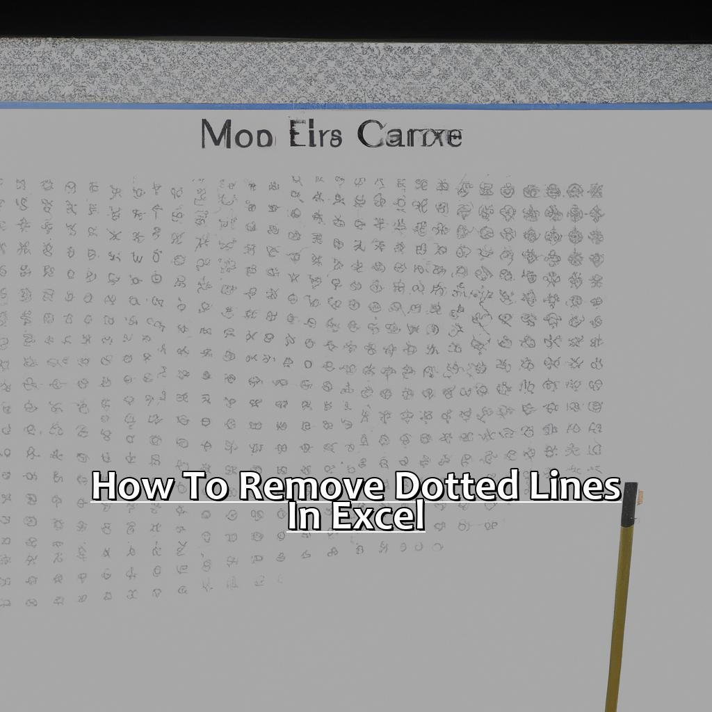 How To Remove Dotted Lines In Excel 2639