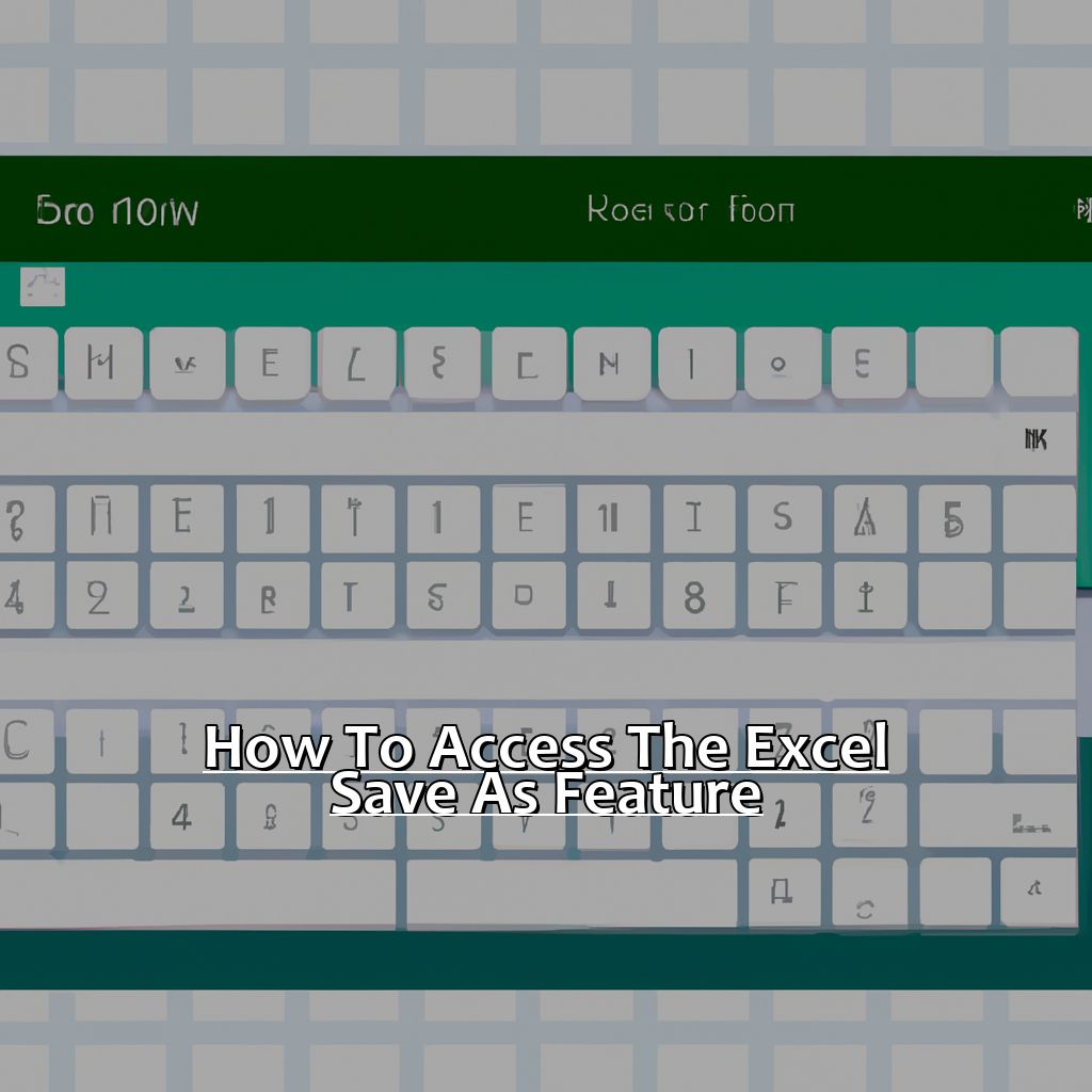 How to access the Excel Save As feature-How to Use the Excel Save As Shortcut, 