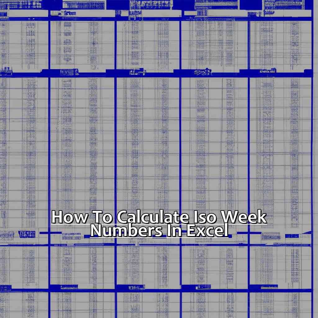 How to Calculate ISO Week Numbers in Excel-ISO Week Numbers in Excel, 