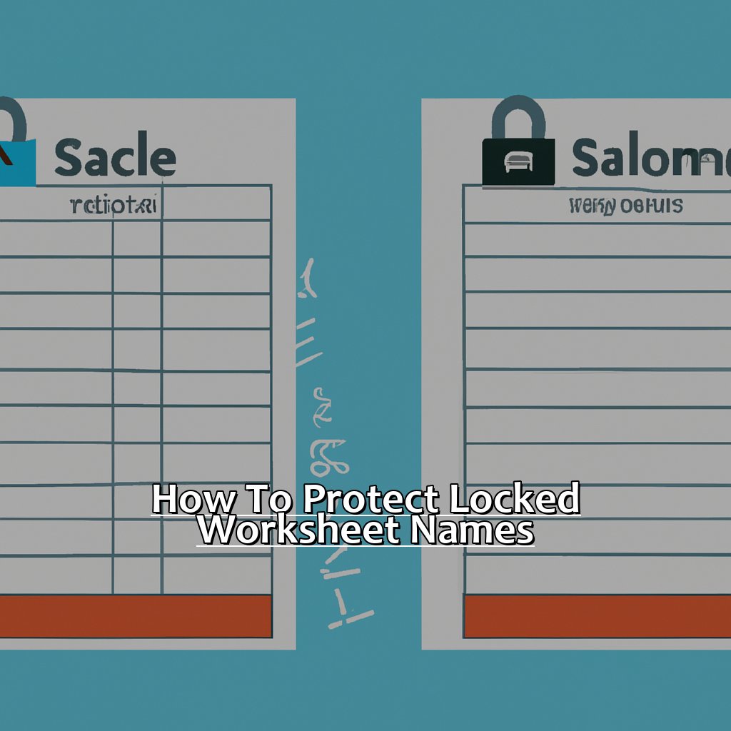 How to Protect Locked Worksheet Names-Locking Worksheet Names in Excel, 