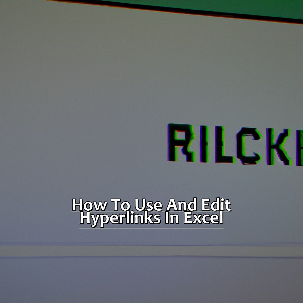 How to use and edit hyperlinks in Excel-References to Hyperlinks aren
