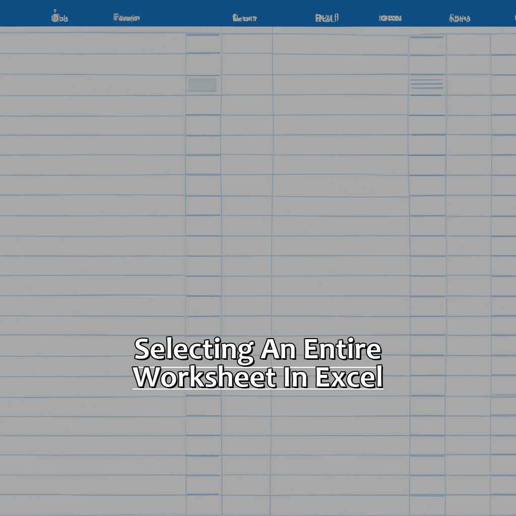 Selecting an Entire Worksheet in Excel-Selecting an Entire Worksheet in Excel, 