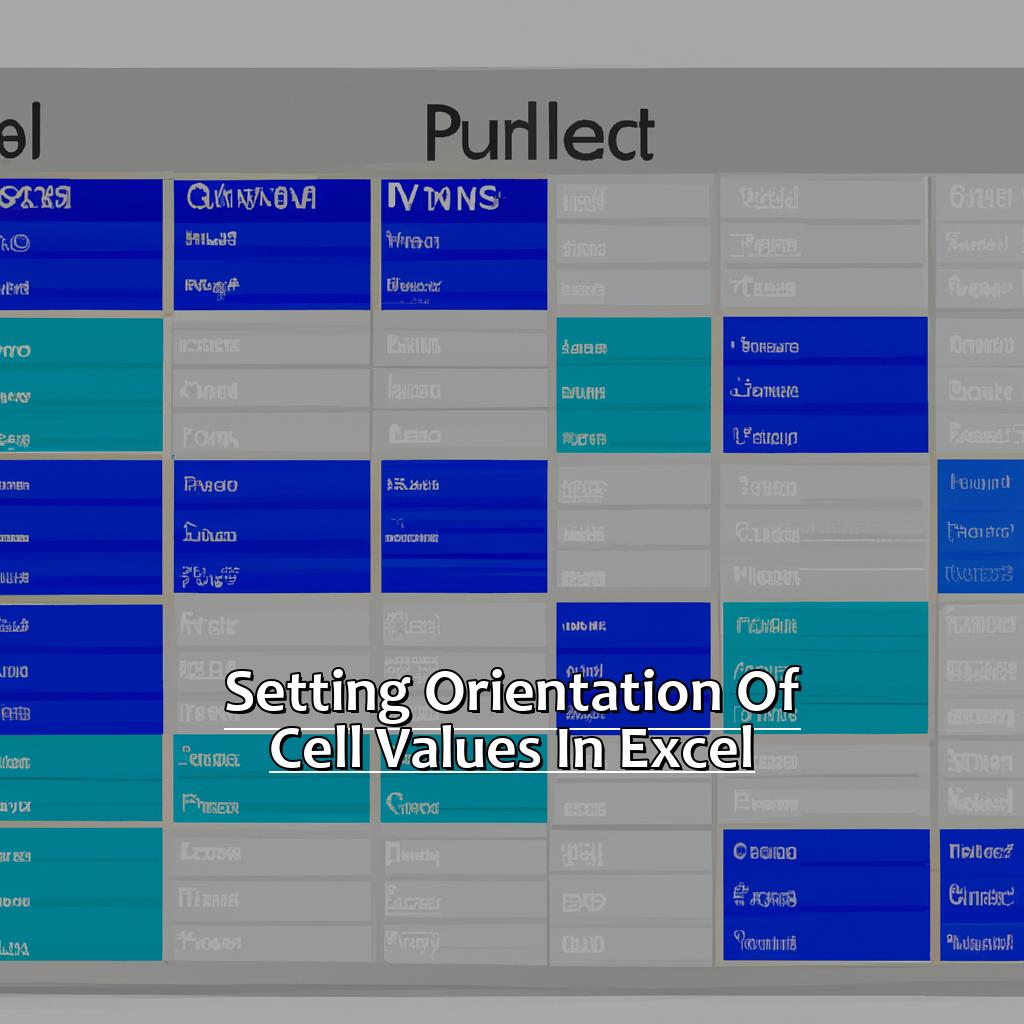 Setting orientation of cell values in Excel-Setting Orientation of Cell Values in Excel, 
