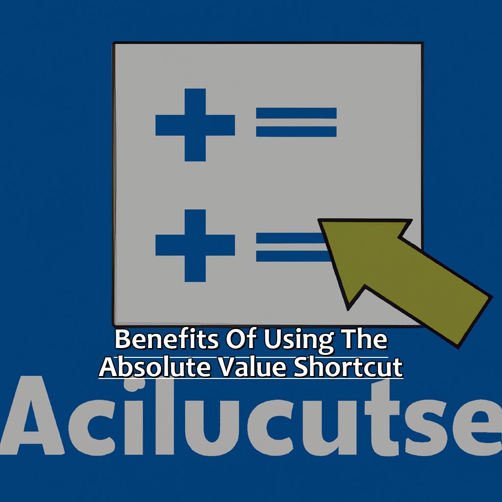 Benefits of Using the Absolute Value Shortcut-The Absolute Value Excel Shortcut You Need to Know, 