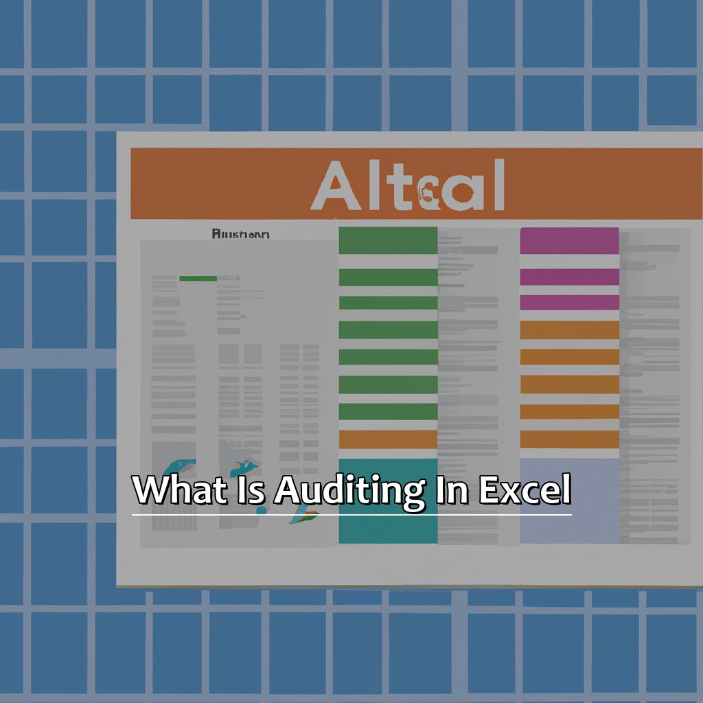 What is auditing in Excel?-Understanding Auditing in Excel, 